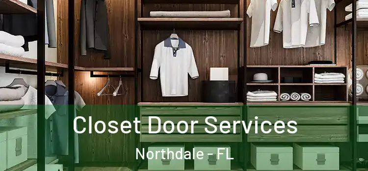  Closet Door Services Northdale - FL