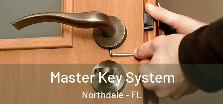  Master Key System Northdale - FL