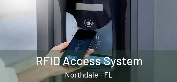  RFID Access System Northdale - FL