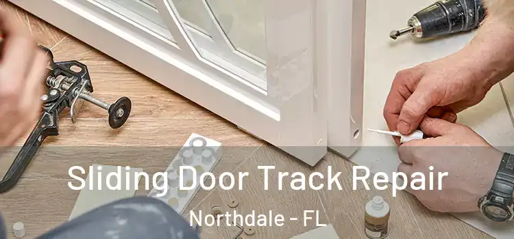  Sliding Door Track Repair Northdale - FL